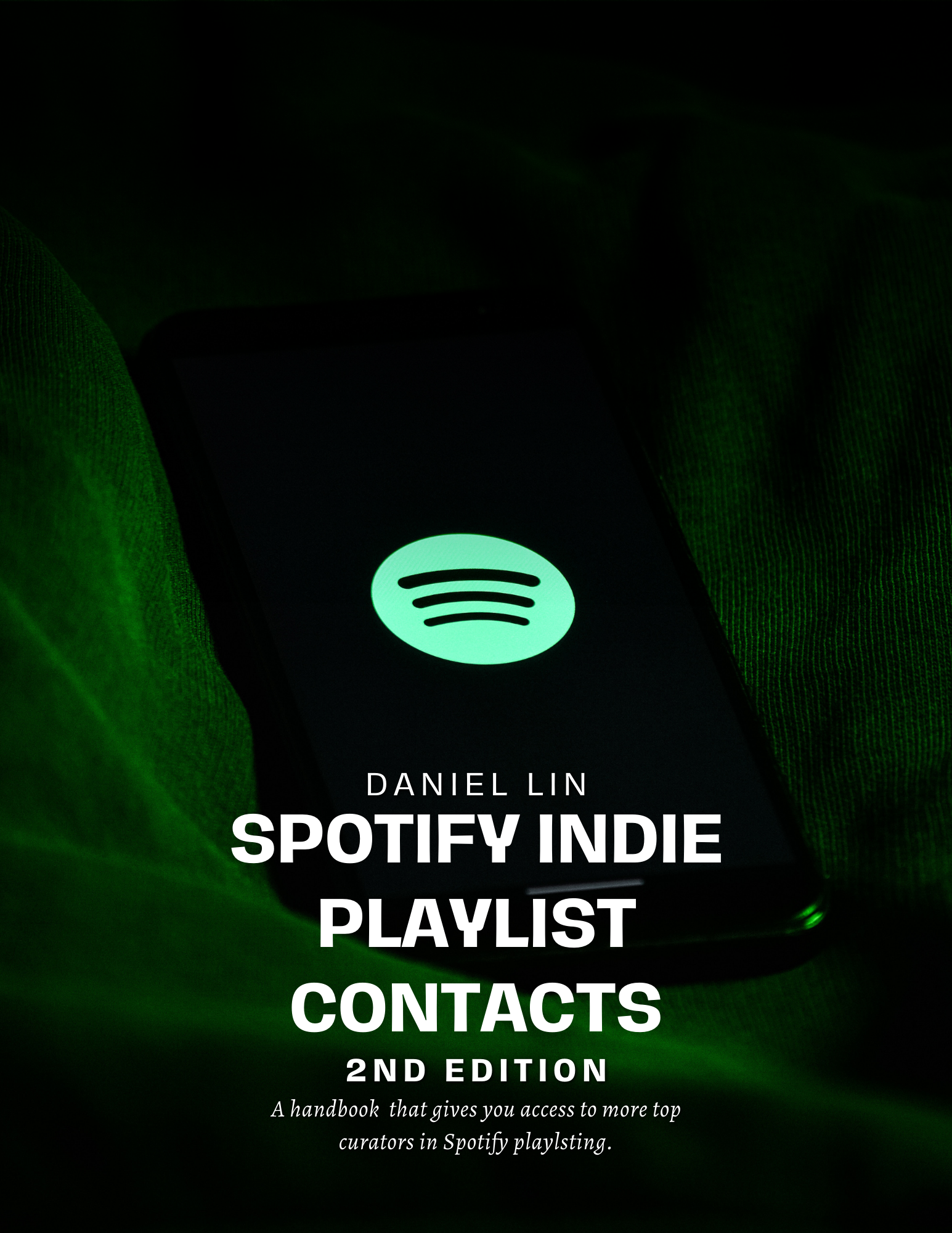 Spotify Indie Playlist Contacts [2nd Edition] - Enforce Media