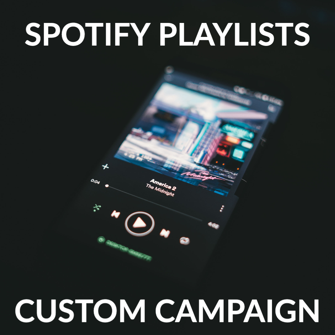 Spotify Playlisting Campaigns